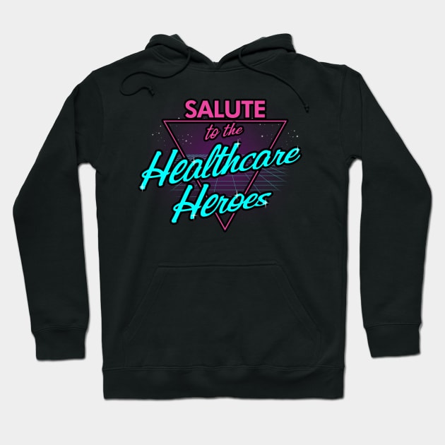 Salute to the healthcare heroes Hoodie by Originals by Boggs Nicolas